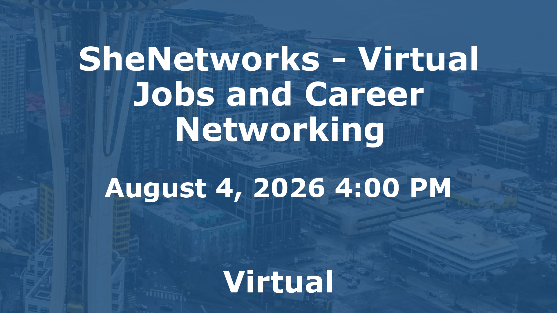 SheNetworks - Virtual Jobs and Career Networking event image